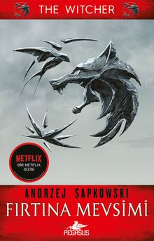 «Fırtına Mevsimi (Bir Witcher Romanı)» Andrzej Sapkowski pdf indir