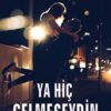 «Ya Hiç Gelmeseydin» Colleen Hoover