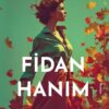 «Fidan Hanım» Sinan Akyüz