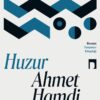 «Huzur» Ahmet Hamdi Tanpınar
