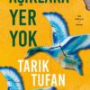«Âşıklara Yer Yok» Tarık Tufan