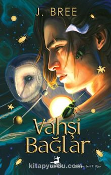 «Vahşi Bağlar» J. Bree pdf oku «Vahşi Bağlar» J. Bree pdf indir