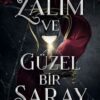 «Zalim ve Güzel Bir Saray» Stacia Stark