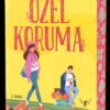«Özel Koruma» Katherine Center