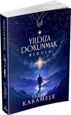 «Yıldıza Dokunmak 2: Nebula» Sezin Karameşe pdf indir