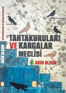 Akın Olgun «Tahtakuruları ve Kargalar Meclisi» pdf indir