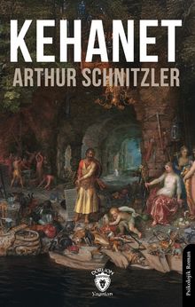 Arthur Schnitzler «Kehanet» pdf indir