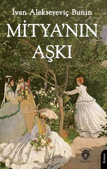 İvan Alekseyeviç Bunin «Mitya'nın Aşkı» pdf indir