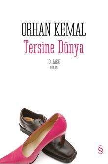 Orhan Kemal «Tersine Dünya» pdf indir