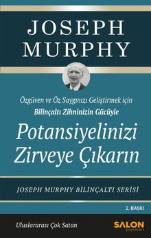 Joseph Murphy «Potansiyelinizi Zirveye Çıkarın» pdf indir