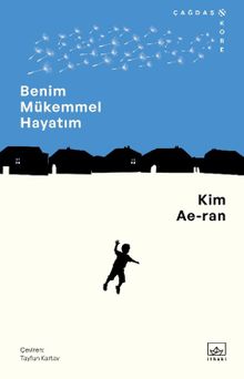 Kim Ae-ran «Benim Mükemmel Hayatım» pdf indir