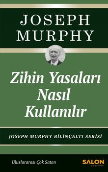 Joseph Murphy «Zihin Yasaları Nasıl Kullanılır» pdf indir