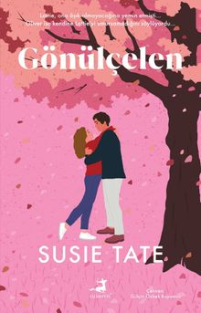 Susie Tate «Gönülçelen» pdf indir