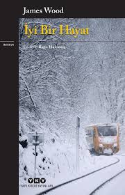 James Wood «İyi Bir Hayat» pdf indir
