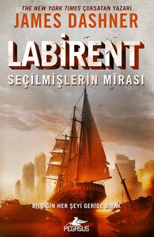 James Dashner «Labirent: Seçilmişlerin Mirası» pdf indir