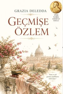 Grazia Deledda «Geçmişe Özlem» pdf indir