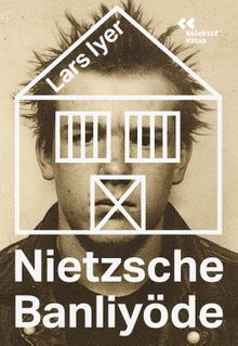 Lars Iyer «Nietzsche Banliyöde» pdf indir