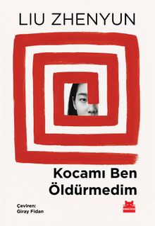 Lıu Zhenyun «Kocamı Ben Öldürmedim» pdf indir