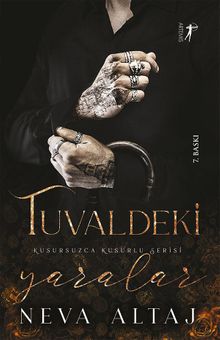 Neva Altaj «Tuvaldeki Yaralar / Kusursuzca Kusurlu Serisi» pdf indir