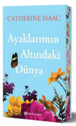 Catherine Isaac «Ayaklarımın Altındaki Dünya» pdf indir