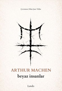 Arthur Machen «Beyaz İnsanlar» pdf indir