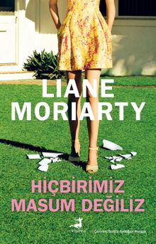Liane Moriarty «Hiçbirimiz Masum Değiliz» pdf indir