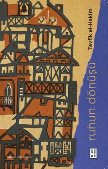 Tevfik El Hakim «Ruhun Dönüşü» pdf indir