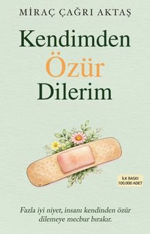 Miraç Çağrı Aktaş «Kendimden Özür Dilerim» pdf indir