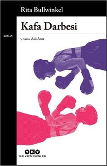 Rita Bullwinkel «Kafa Darbesi» pdf indir