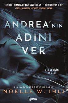 Noelle West Ihli «Andrea'nın Adını Ver» pdf indir