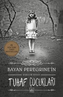 Ransom Riggs «Bayan Peregrine'in Tuhaf Çocukları» pdf indir