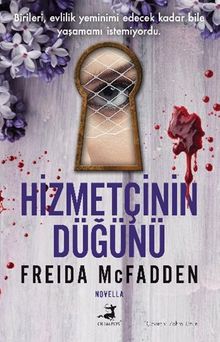 Freida Mcfadden «Hizmetçinin Düğünü» pdf indir