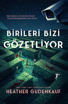 Heather Gudenkauf «Birileri Bizi Gözetliyor» pdf indir