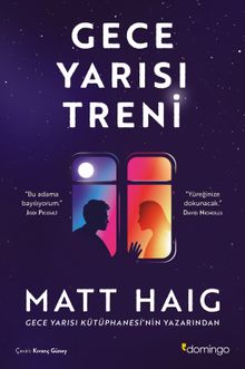 Matt Haig «Gece Yarısı Treni» pdf indir