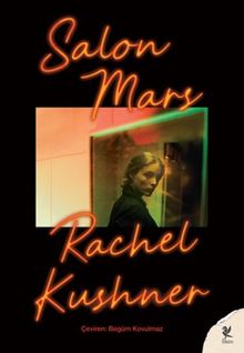 Rachel Kushner «Salon Mars» pdf indir