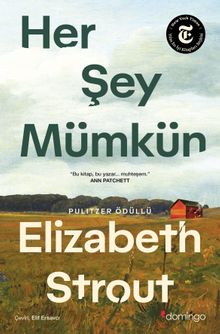 Elizabeth Strout «Her Şey Mümkün» pdf indir