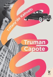 Truman Capote «Tiffany'de Kahvaltı» pdf indir