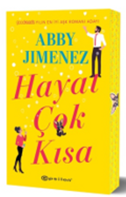 Abby Jimenez «Hayat Çok Kısa» pdf indir