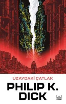 Philip K. Dick «Uzaydaki Çatlak» pdf indir