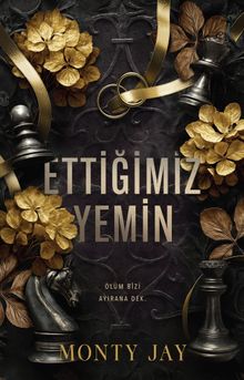 Monty Jay «Ettiğimiz Yemin» pdf indir
