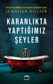 Jennifer Hillier «Karanlıkta Yaptığımız Şeyler» pdf indir