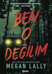 Megan Lally «Ben O Değilim» pdf indir