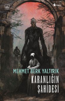 Mehmet Berk Yaltırık «Karanlığın Şahidesi» pdf indir