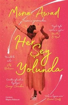 Mona Awad «Her Şey Yolunda» pdf indir