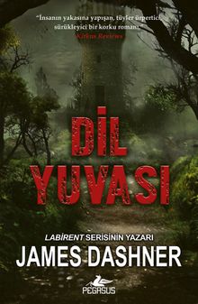 James Dashner «Dil Yuvası» pdf indir