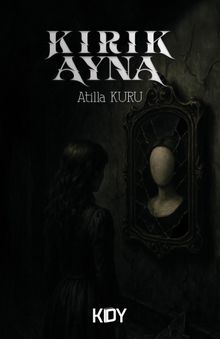 Atilla Kuru «Kırık Ayna» pdf indir