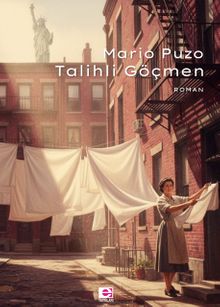 Mario Puzo «Talihli Göçmen» pdf indir