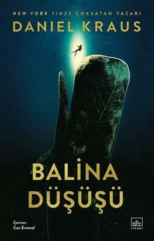 Daniel Kraus «Balina Düşüşü» pdf indir