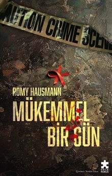 Romy Hausmann «Mükemmel Bir Gün» pdf indir
