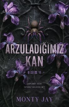 Monty Jay «Arzuladığımız Kan, Kısım II» pdf indir